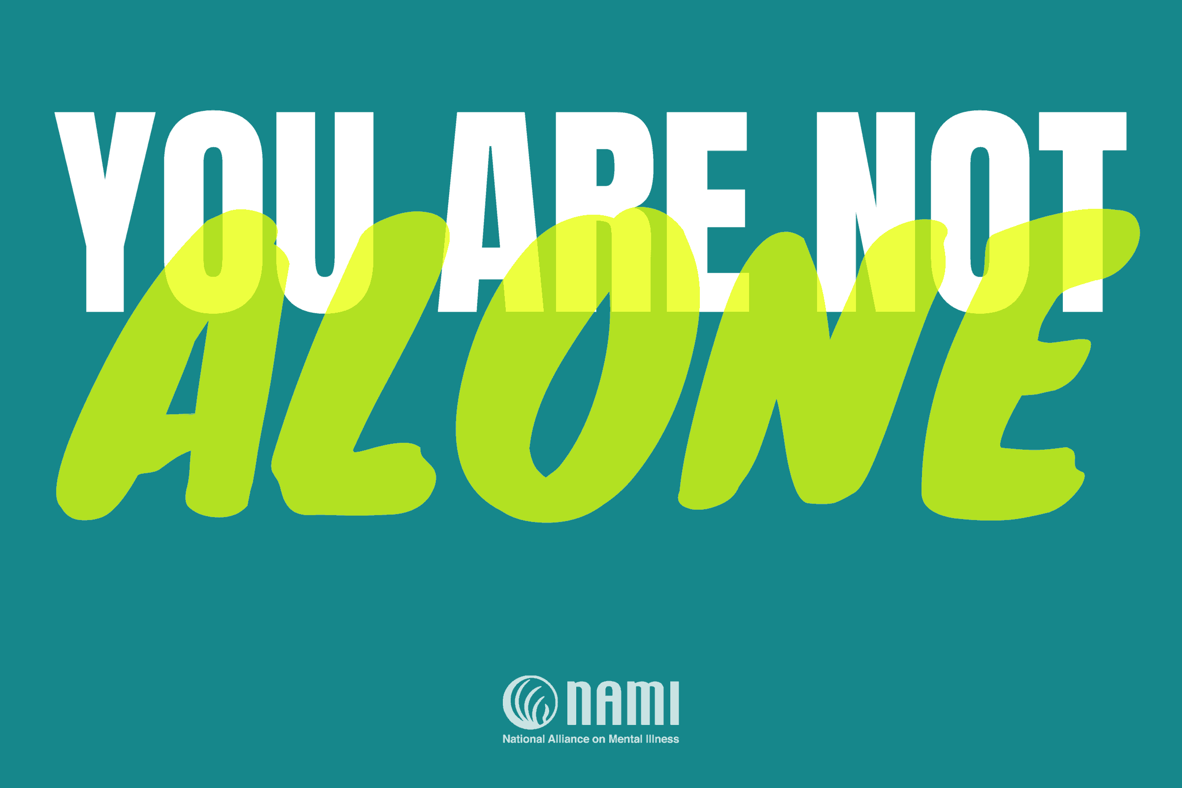 Honoring Mental Health Awareness Month 2021: “You Are Not Alone”